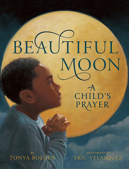 Beautiful Moon (A Child’s Prayer)